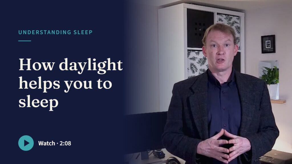 Play the film: How daylight helps you to sleep