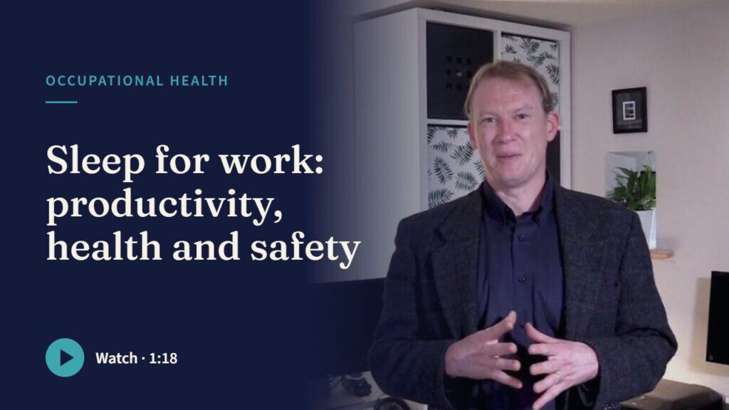 Play the film: Sleep for work: productivity, health and safety